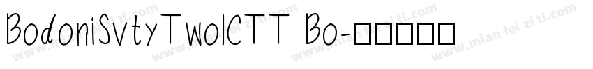 BodoniSvtyTwoICTT Bo字体转换